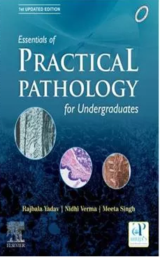 Essentials of Practical Pathology for Undergraduates, 1st Updated Edition
