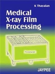 Medical X-Ray Film Processing